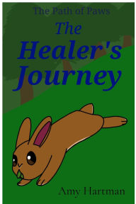 Title: The Healers Journey, Author: Amy Hartman
