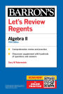 Let's Review Regents: Algebra II, Fifth Edition (Barron's New York Regents)