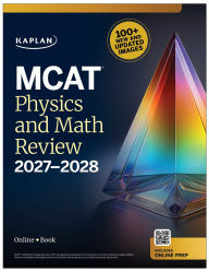 Title: MCAT Physics and Math Review 2027-2028, Author: Kaplan Test Prep
