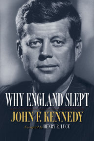 Title: Why England Slept, Author: John F. Kennedy