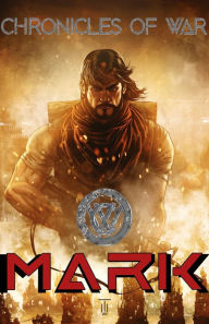 Title: Chronicles of War: Mark, Author: Scott Cox