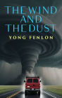 The Wind and the Dust: Yong Fenlon