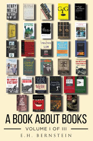 Title: A Book About Books: Volume I of III, Author: E. H. Bernstein
