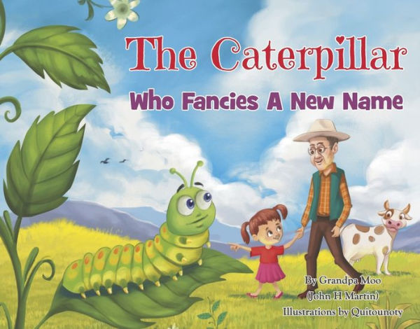 The Caterpillar Who Fancies a New Name