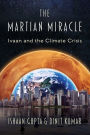 The Martian Miracle: Ivaan and the Climate Crisis