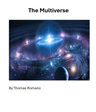 Title: The Multiverse, Author: Thomas Romano