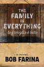 The Family is Everything: la famiglia è tutto