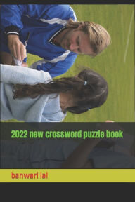 Title: 2022 new crossword puzzle book, Author: Banwari Lal