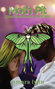 Title: Moth Pit, Author: Amara Lynn
