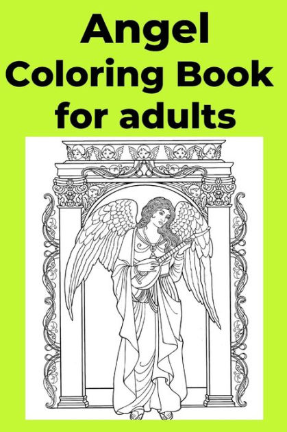 Angel Coloring Book for adults by Coloring Books, Paperback | Barnes ...