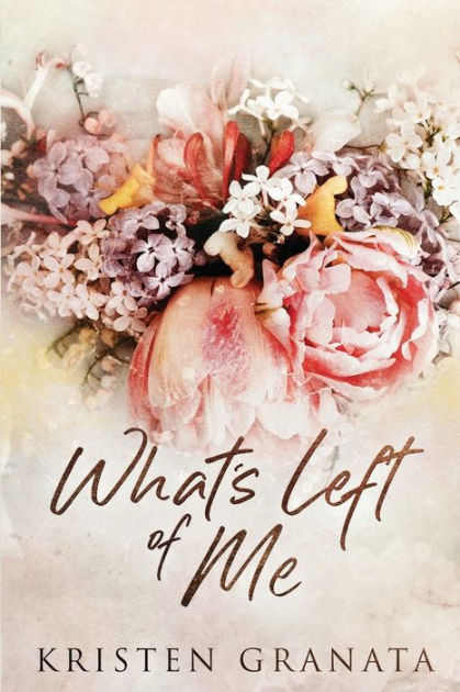 what-s-left-of-me-special-edition-by-kristen-granata-paperback