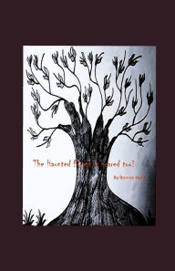 Title: The Haunted Forest is scared too!, Author: Bonnie Hunt