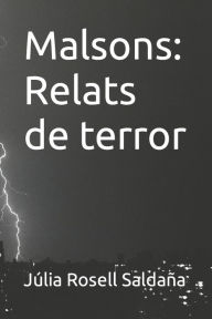 Title: Malsons: Relats de terror, Author: Júlia Rosell Saldaña