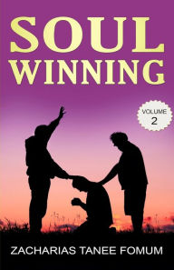 Title: Soul-Winning (Volume Two), Author: Zacharias Tanee Fomum
