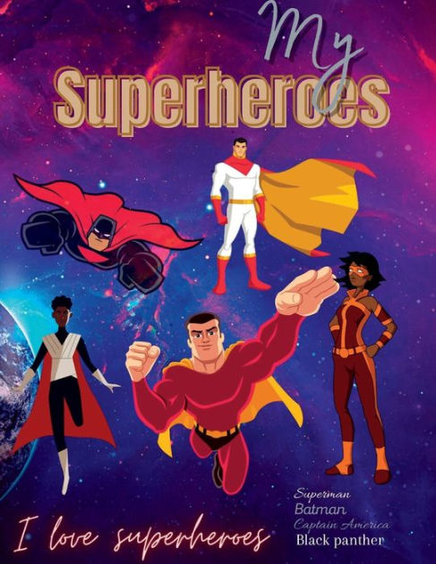 Super Hero Coloring Book: An Amazing Super Hero Coloring Book For Kids 