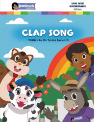 Title: Clap Song: Counting In Spanish, French, and Mandarin With Dr. Jemima, Author: Tyrone Sawyer II