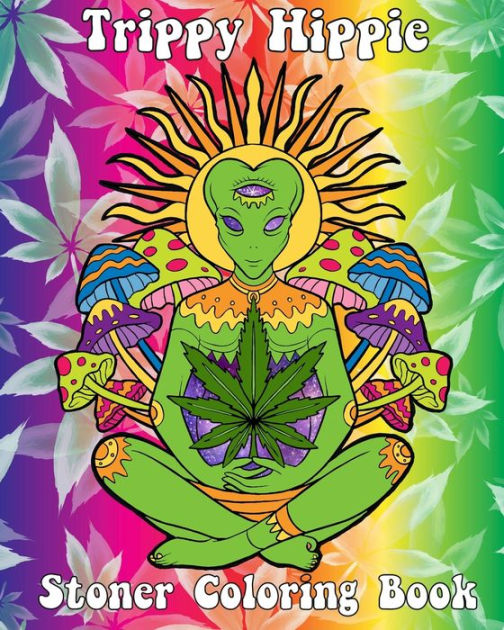 Trippy Coloring Book - (stoner Gifts) Large Print By Stoner Guy (paperback)  : Target