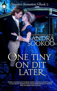 Title: One Tiny On Dit Later, Author: Sandra Sookoo