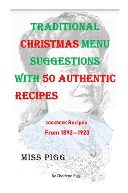 traditional-christmas-menu-suggestions-with-50-authentic-recipes-from