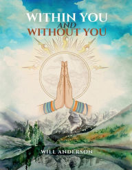 Title: Within You And Without You, Author: Mr Will Anderson