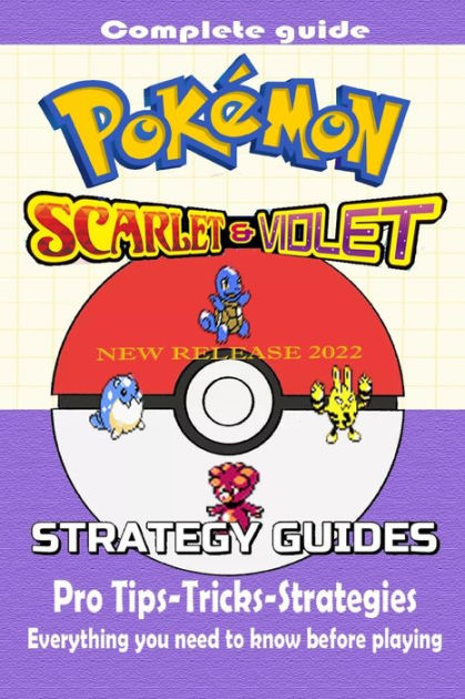 Pokemon Scarlet and Violet Guides