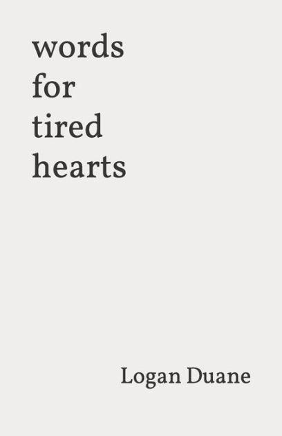 Words For Tired Hearts