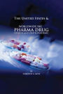 The United States & Worldwide Big Pharma Drug, Pharmacy, Opioids and Death Pandemic