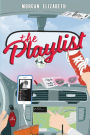 The Playlist: A Spicy Childhood Friends to Lovers Romance