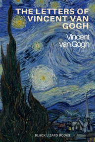 Title: The Letters of Vincent Van Gogh, Author: Vincent Van Gogh