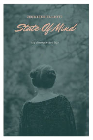 Title: State Of Mind, Author: Jennifer Elliott