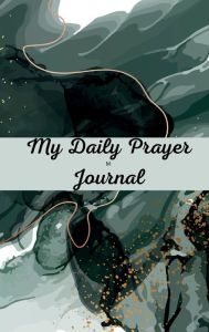 Title: My Daily Prayer Journal, Author: Ginger Green