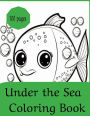 Under the Sea Coloring Book