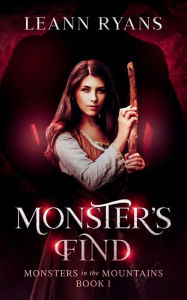 Title: Monster's Find: A Monstrous Omegaverse Romance, Author: Leann Ryans