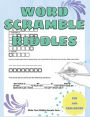 Fun and Challenging Word Scramble Riddles Word Jumbles to Unscramble: Word Scramble Book For Adults