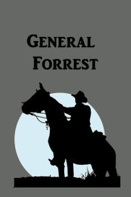 Title: General Forrest, Author: John Roper