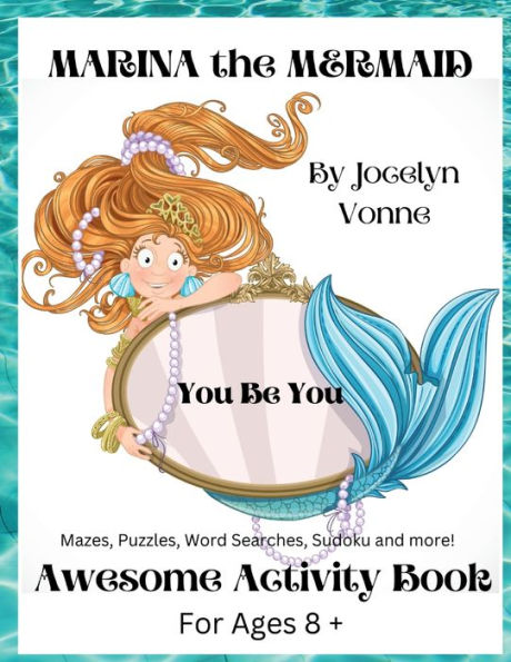 Marina the Mermaid: Awesome Activity Book for Ages 8 & Up