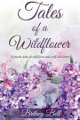 Tales of a Wildflower: A poetic tale of self-love and self-discovery: