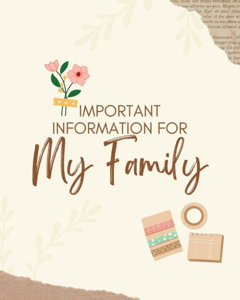 Important Information For My Family: End Of Life Planner