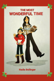 Title: The Most Wonderful Time, Author: Nadia Bollinger