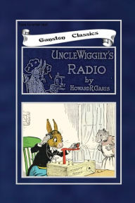 Title: UNCLE WIGGILY'S RADIO, Author: Howard Garis