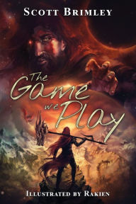 Title: The Game We Play, Author: Scott Brimley