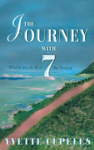 Title: The Journey With 7, Author: Yvette Cupeles