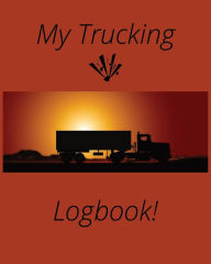 Title: My Trucking Logbook!, Author: David Waites