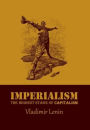 Imperialism, the Highest Stage of Capitalism