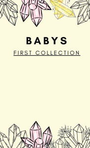 Title: Baby's First Collection Book, Author: Megan Thomas
