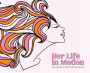Her Life in Motion: The stories of Dawn Delano Moore: