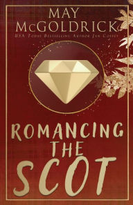 Title: Romancing the Scot: (Pennington Family):, Author: May McGoldrick