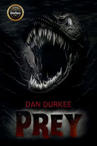 Title: Prey, Author: Dan Durkee