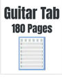 Guitar Tab Notebook: 180 Pages of Blank Guitar Tablature and Chord Charts