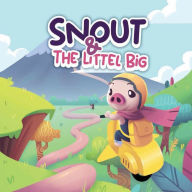 Title: Snout & The Big Pink: kids story book, Author: Hugo Elena